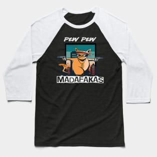 pew-pew-madafakas-manuel Baseball T-Shirt